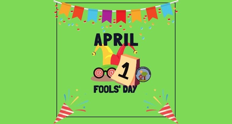 Colorful illustration for April Fools' Day featuring a jester's hat, confetti, and the text "APRIL 1 FOOLS' DAY" on a green background.